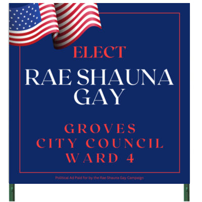Rae Shauna Gay - Ward 4 - 4x4 Sign - No Stakes Thumbnail